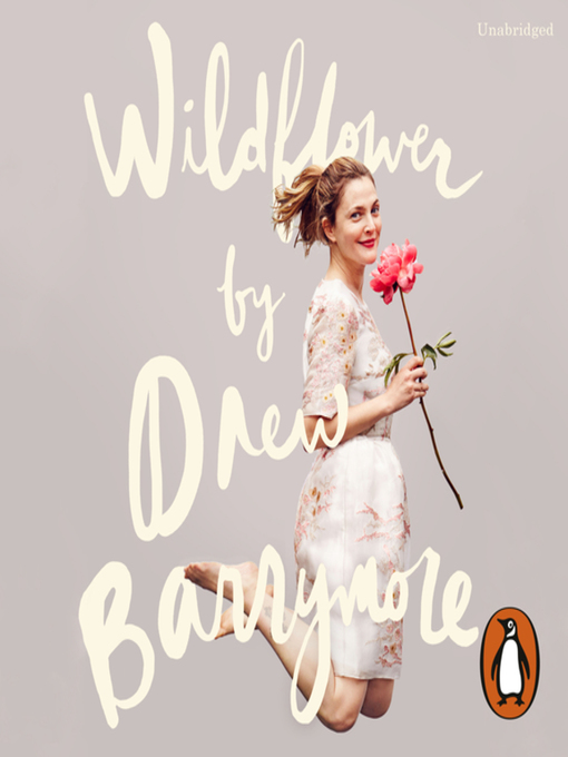 Title details for Wildflower by Drew Barrymore - Wait list